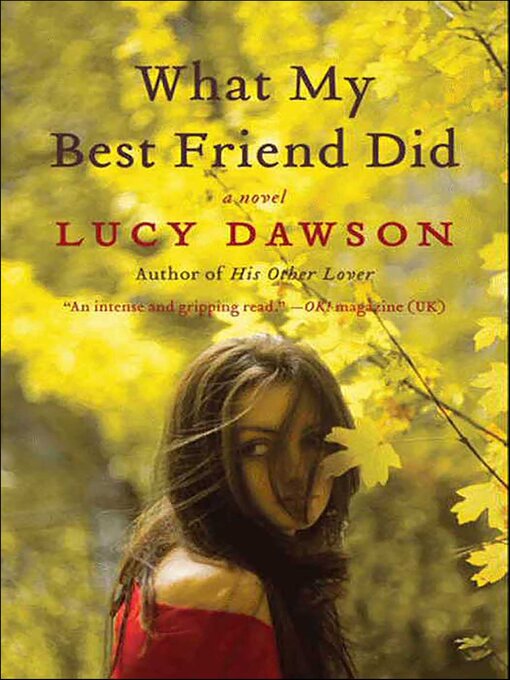 Title details for What My Best Friend Did by Lucy Dawson - Available